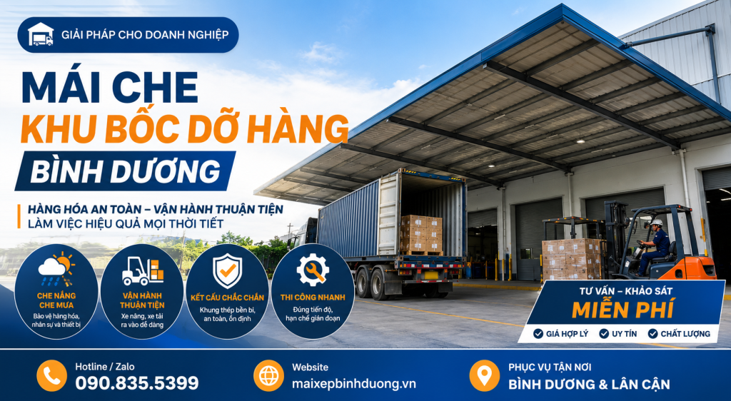 Mái Che Khu Bốc Dỡ Hàng Bình Dương – Giữ Hàng Khô, Xe Ra Vào Thuận Tiện Hơn 46 mai che boc hang