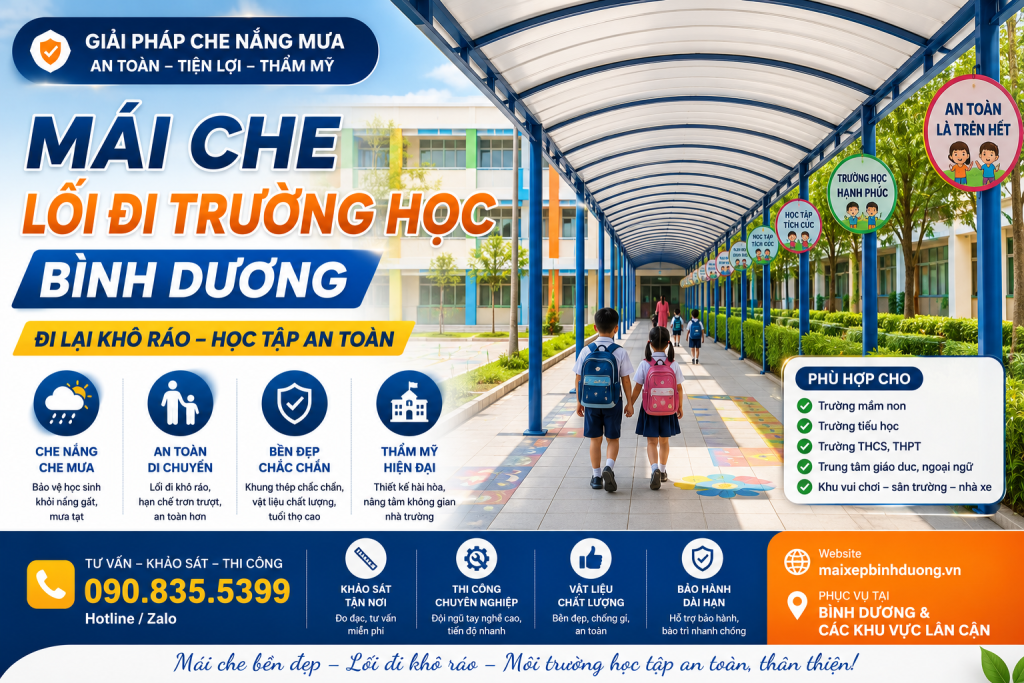 Mái Che Lối Đi Trường Học Bình Dương – Giúp Học Sinh Di Chuyển An Toàn Hơn Khi Nắng Mưa 19 quan an